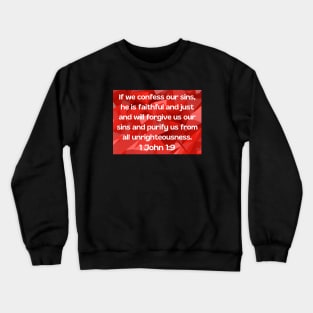 Bible Verse 1 John 1:9 Crewneck Sweatshirt